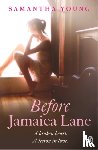 Young, Samantha - Before Jamaica Lane