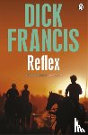 Francis, Dick - Reflex