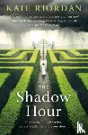 Riordan, Kate - The Shadow Hour