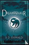 Oswald, J.D. - Dreamwalker