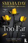 Day, Sylvia - Too Far