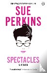 Perkins, Sue - Spectacles