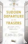 Candlish, Louise - The Sudden Departure of the Frasers