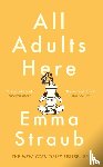 Straub, Emma - All Adults Here