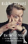 Izzard, Eddie - Believe Me