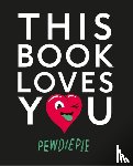 Pewdiepie - This Book Loves You