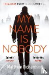 Richardson, Matthew - My Name Is Nobody
