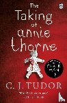 Tudor, C. J. - The Taking of Annie Thorne
