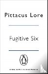 Lore, Pittacus - Fugitive Six