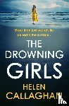 Callaghan, Helen - The Drowning Girls