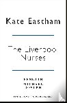 Eastham, Kate - The Liverpool Nightingales