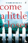 Perry, Karen - Come a Little Closer