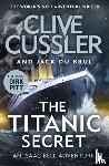 Cussler, Clive, du Brul, Jack - The Titanic Secret