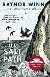 Winn, Raynor - The Salt Path - The 85-Week Sunday Times Bestseller from the Million-Copy Bestselling Author