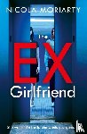 Moriarty, Nicola - The Ex-Girlfriend