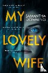 Downing, Samantha - My Lovely Wife