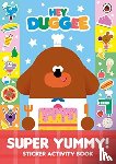 Hey Duggee - Hey Duggee: Super Yummy!
