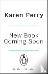 Perry, Karen - The Worst Thing You Ever Did