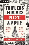Bruce, Camilla - Triflers Need Not Apply