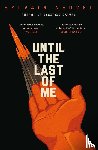 Neuvel, Sylvain - Until the Last of Me