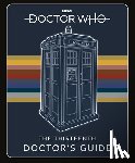 Who, Doctor - Doctor Who: Thirteenth Doctor's Guide