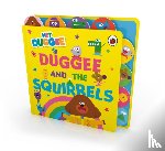 Hey Duggee - Hey Duggee: Duggee and the Squirrels