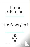 Edelman, Hope - The AfterGrief