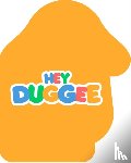 Hey Duggee - Hey Duggee: All About Duggee
