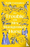 Lumsden, Katie - The Trouble With Mrs Montgomery Hurst