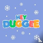Hey Duggee - Hey Duggee: Duggee's Night Before Christmas