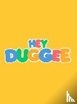 Hey Duggee - Hey Duggee: Duggee Hug