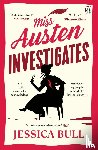 Bull, Jessica - Miss Austen Investigates