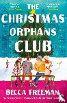 Freeman, Becca - The Christmas Orphans Club