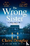 Douglas, Claire - The Wrong Sister