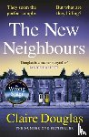 Douglas, Claire - The New Neighbours