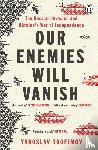 Trofimov, Yaroslav - Our Enemies will Vanish