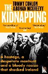 Conlon, Tommy, McGreevy, Ronan - The Kidnapping