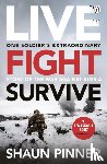Pinner, Shaun - Live. Fight. Survive.