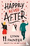 Painter, Lynn - Happily Never After