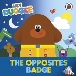 Hey Duggee - Hey Duggee: The Opposites Badge