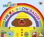 Hey Duggee - Hey Duggee: The Rainbow Badge