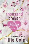 Cole, Tillie - A Thousand Broken Pieces