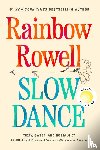 Rowell, Rainbow - Slow Dance