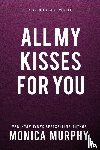 Murphy, Monica - All My Kisses for You