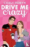 Robyn, Carly - Drive Me Crazy