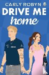 Robyn, Carly - Drive Me Home