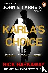 Harkaway, Nick, le Carre, John - Karla's Choice