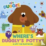 Hey Duggee - Hey Duggee: Where's Duggly's Potty?