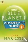 BBC - Who Wins? Blue Planet II