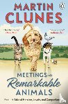 Clunes, Martin - Meetings With Remarkable Animals